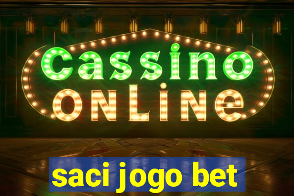 saci jogo bet