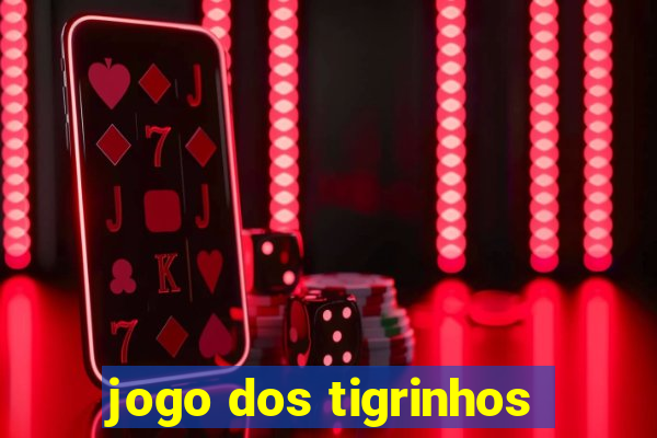 jogo dos tigrinhos