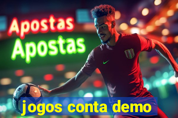 jogos conta demo