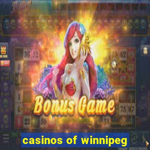 casinos of winnipeg