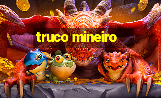 truco mineiro