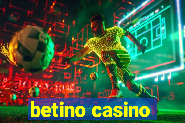 betino casino