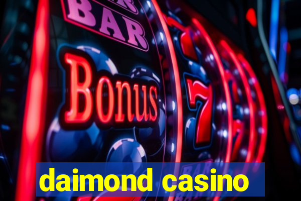 daimond casino