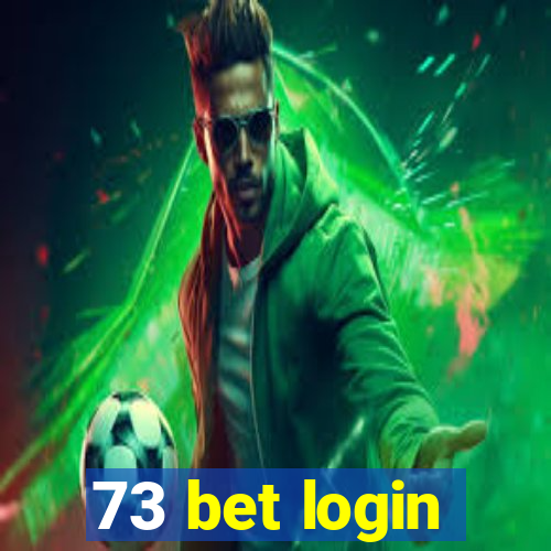 73 bet login