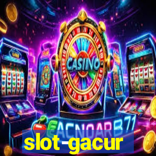 slot-gacur