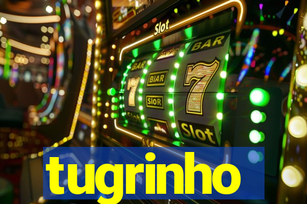 tugrinho