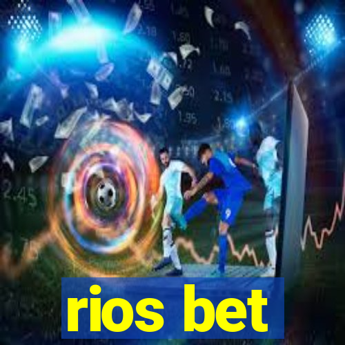 rios bet