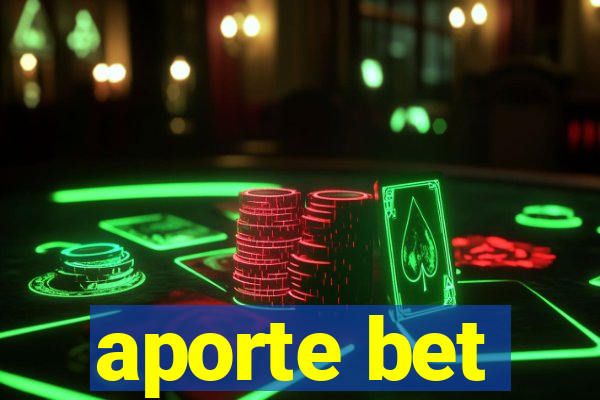 aporte bet