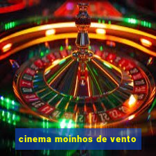 cinema moinhos de vento