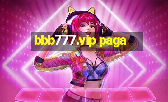 bbb777.vip paga