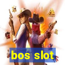 bos slot