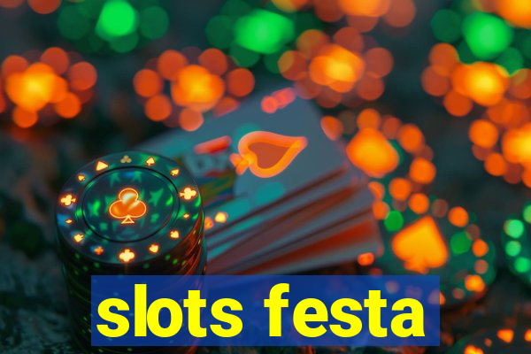 slots festa