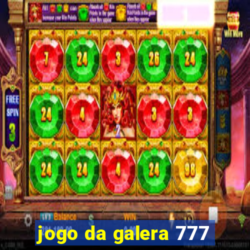 jogo da galera 777