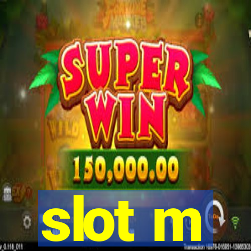 slot m