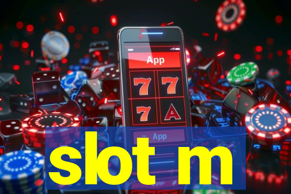 slot m