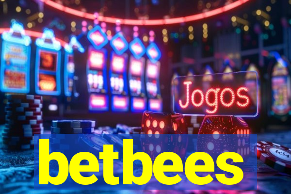 betbees