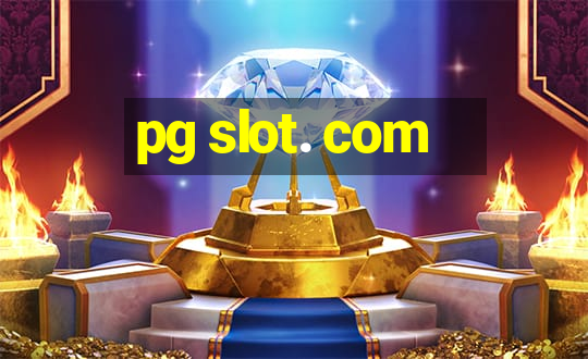 pg slot. com