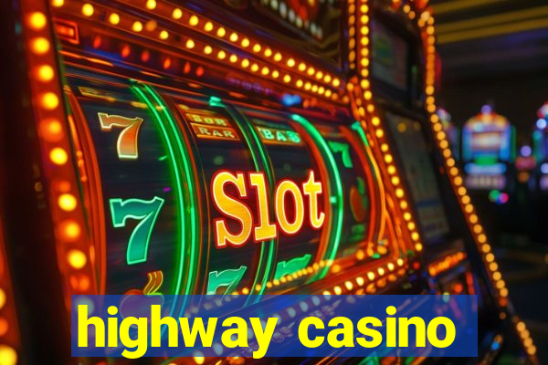 highway casino