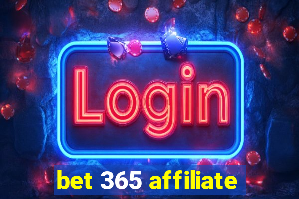 bet 365 affiliate