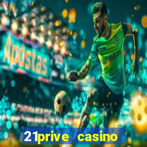 21prive casino bonus codes