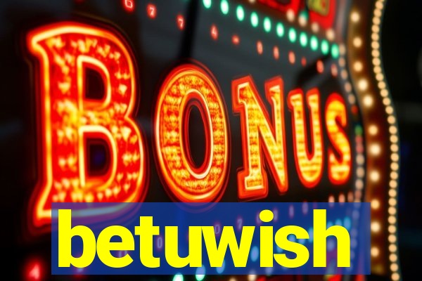 betuwish