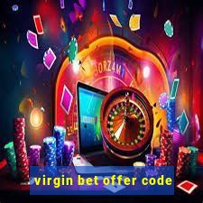 virgin bet offer code