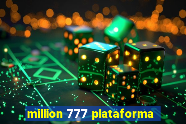 million 777 plataforma