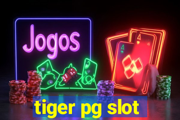 tiger pg slot