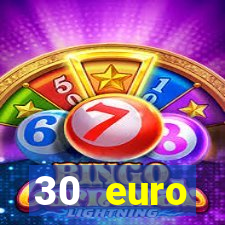 30 euro startguthaben casino