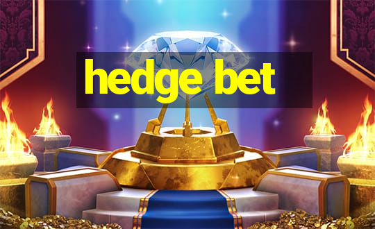 hedge bet