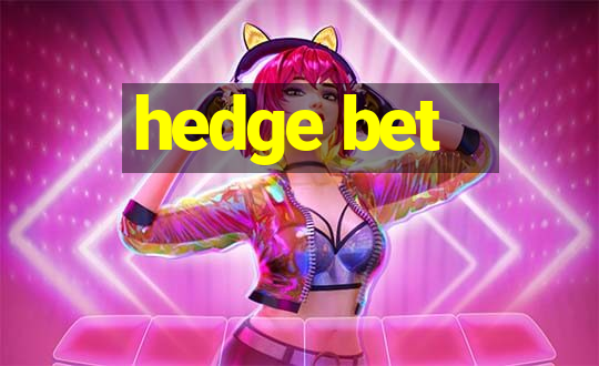 hedge bet