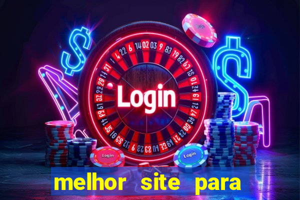 melhor site para jogar slots