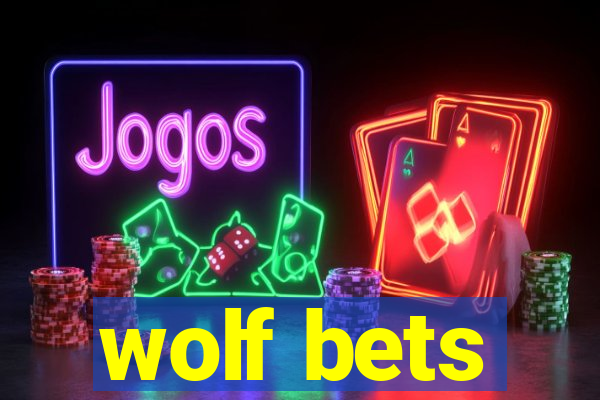 wolf bets