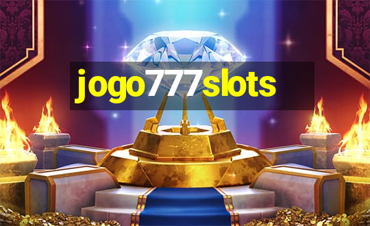 jogo777slots