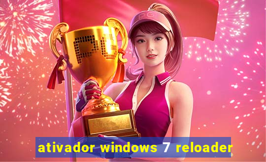 ativador windows 7 reloader