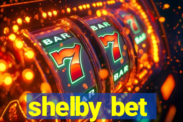 shelby bet