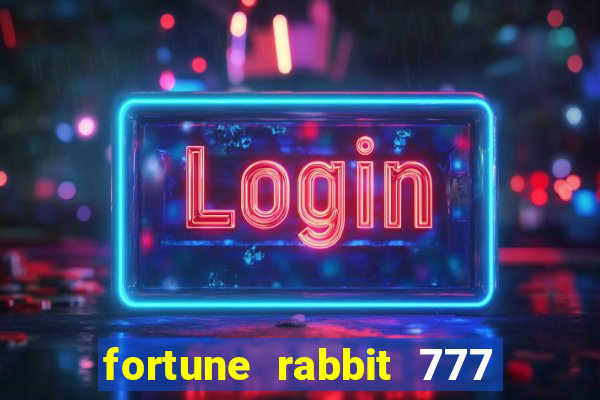 fortune rabbit 777 paga mesmo