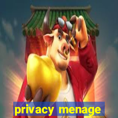 privacy menage