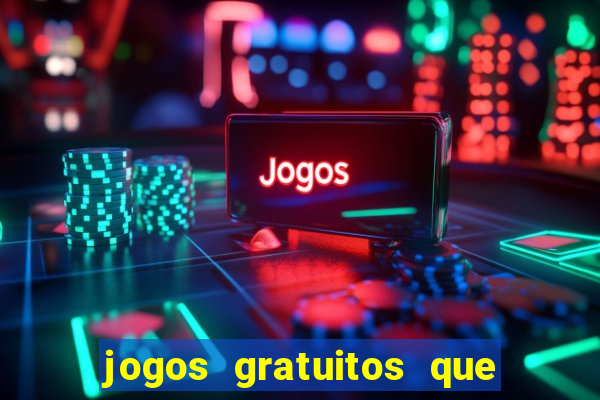 jogos gratuitos que pagam dinheiro de verdade