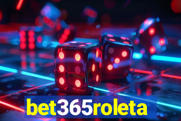 bet365roleta