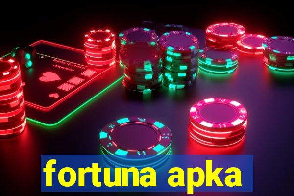 fortuna apka