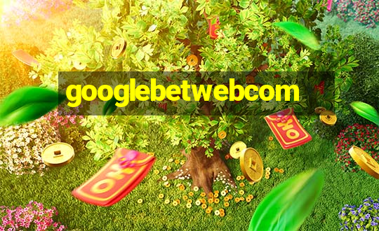 googlebetwebcom