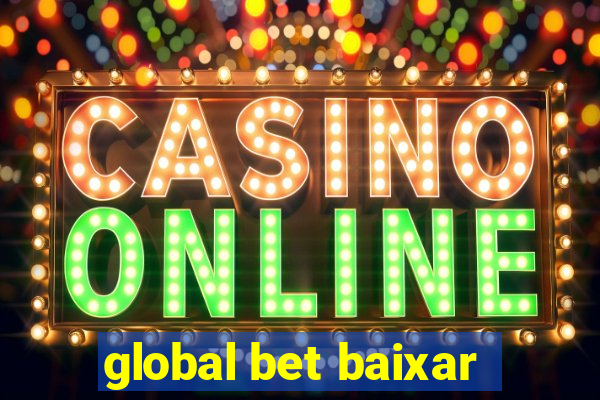 global bet baixar