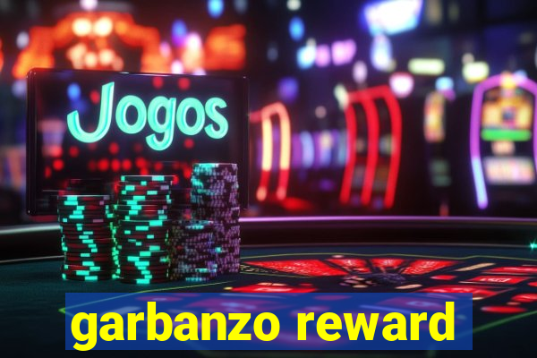 garbanzo reward