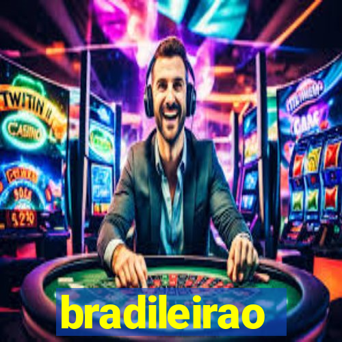 bradileirao