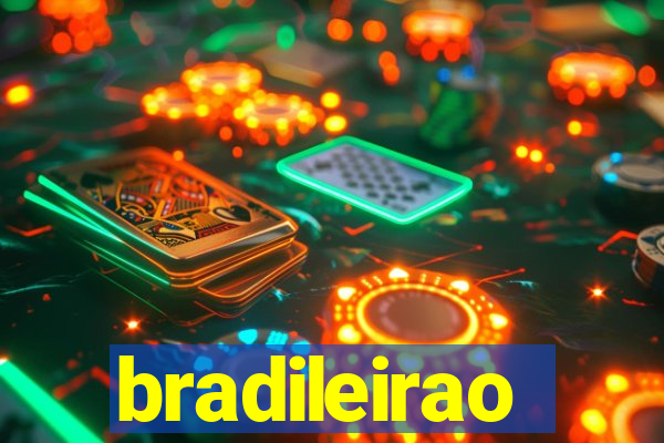 bradileirao