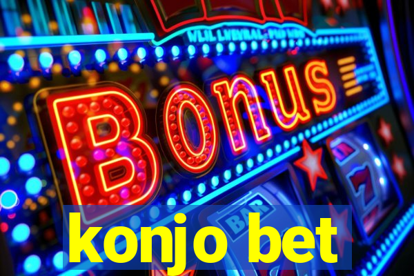 konjo bet