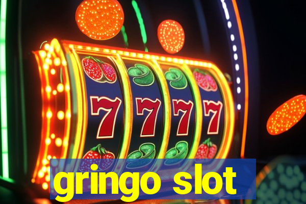 gringo slot