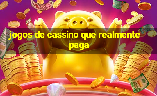 jogos de cassino que realmente paga