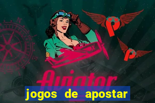 jogos de apostar dinheiro online